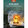 Kyiv 2022: The Battle for Ukraine's Capital